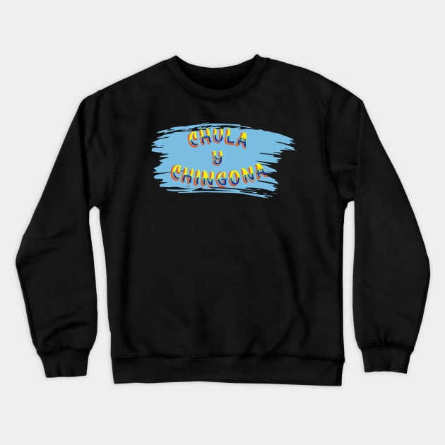 Bonita y peligrosa authentic mexican font lettering calligraphy banner saying Crewneck Sweatshirt by T-Mex